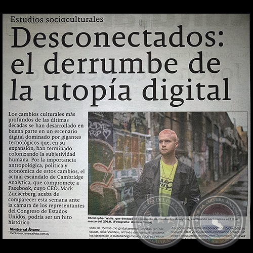 DESCONECTADOS: EL DERRUMBE DE LA UTOPÍA DIGITAL - Por MONTSERRAT ÁLVAREZ - Domingo, 15 de Abril de 2018